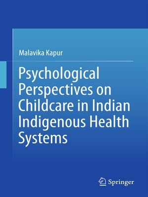 cover image of Psychological Perspectives on Childcare in Indian Indigenous Health Systems